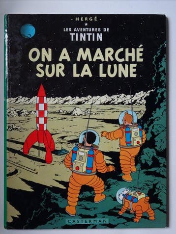 Tintin T17 - On a marché sur la Lune + dédicace Hergé +