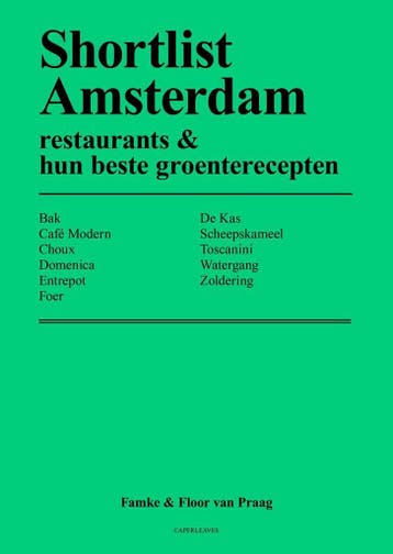 Shortlist Amsterdam / Shortlist / 4 9789082614435, Boeken, Verzenden, Zo goed als nieuw, Famke En Floor van Praag