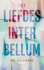 Het liefdesinterbellum 9789044650198 Ine Boermans, Boeken, Verzenden, Gelezen, Ine Boermans