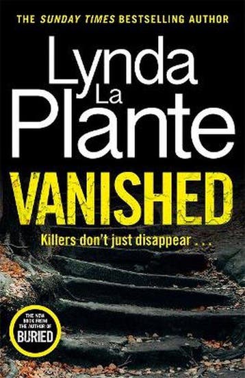 Vanished 9781838778712 Lynda La Plante, Verzenden, Zo goed als nieuw, Lynda La Plante