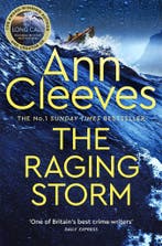 The raging storm / Two rivers / 3 9781529077735 Ann Cleeves, Boeken, Verzenden, Gelezen, Ann Cleeves