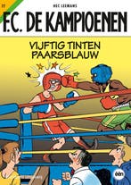Vijftig tinten paarsblauw / F.C. De Kampioenen / 77, Boeken, Verzenden, Gelezen, Tom Bouden