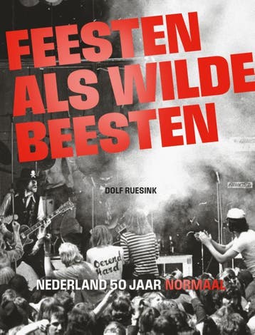 Feesten Als Wilde Beesten | Dolf Ruesink | Nieuw, Verzenden, Nieuw, Dolf Ruesink