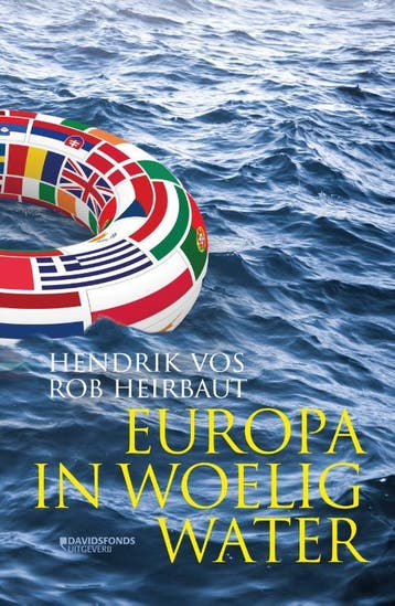 Europa in woelig water 9789059089624 Rob Heirbaut, Verzenden, Rob Heirbaut