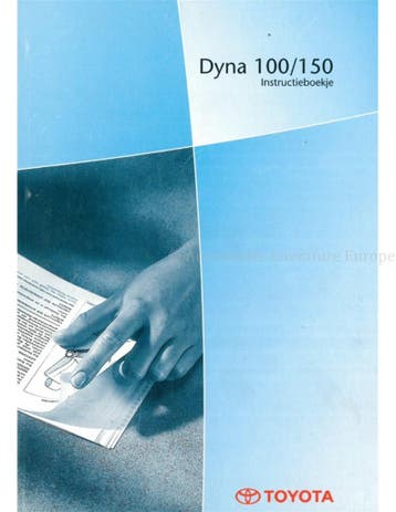 2001 TOYOTA DYNA 100 | 150 INSTRUCTIEBOEKJE NEDERLANDS