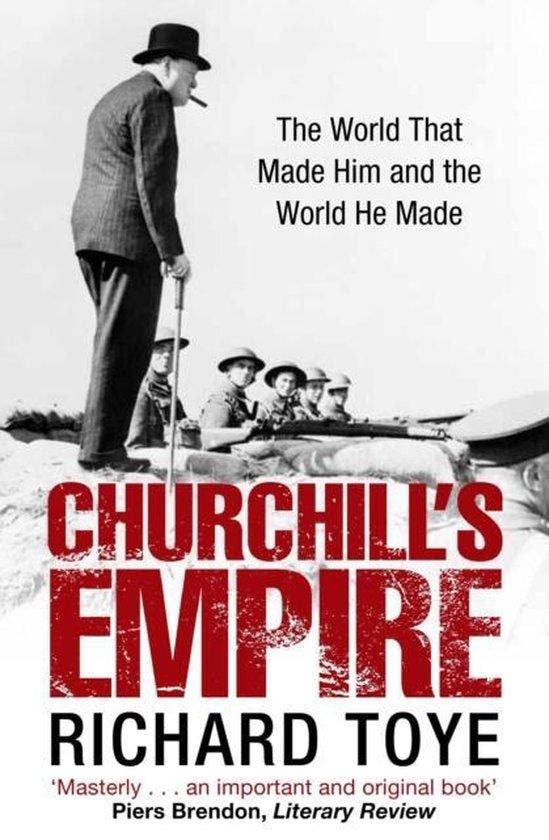 Churchills Empire 9781509804801 Richard Toye, Livres, Langue | Anglais, Envoi