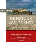 De natuur van de kust 9789082043686, Verzenden, Zo goed als nieuw