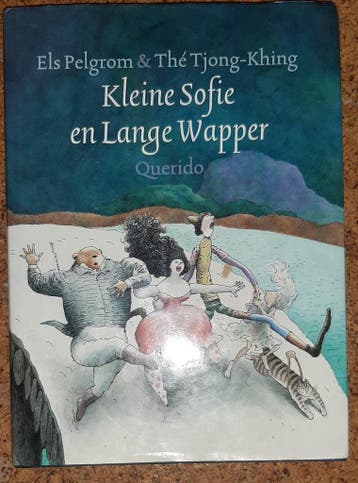 Kleine Sofie en Lange Wapper 9789021478043 Els Pelgrom, Boeken, Verzenden, Gelezen, Els Pelgrom