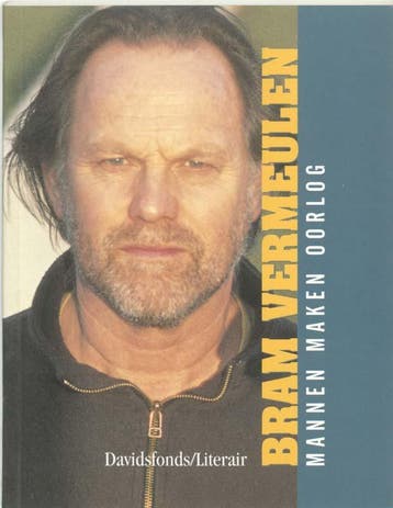 Mannen maken oorlog 9789063064907 B. Vermeulen, Verzenden, Zo goed als nieuw, B. Vermeulen