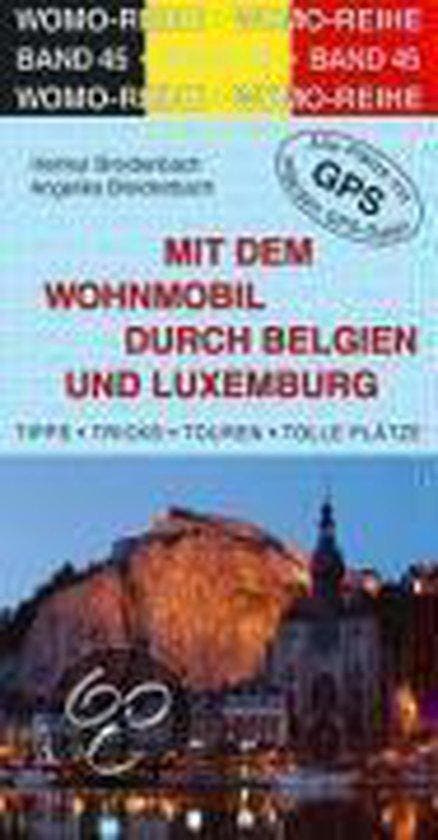 Mit dem Wohnmobil durch Belgien und Luxemburg 9783939789451, Boeken, Taal | Duits, Gelezen, Verzenden