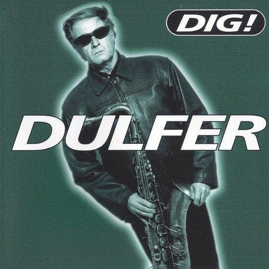 Hans Dulfer - Dig! 0724383621323, Cd's en Dvd's, Cd's | Overige Cd's, Verzenden