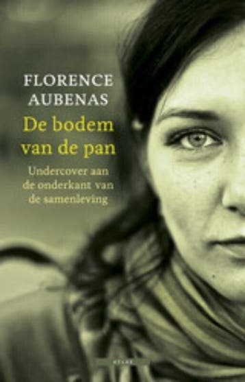 De bodem van de pan (9789045042534, Florence Aubenas), Verzenden, Nieuw