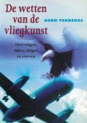 De wetten van de vliegkunst 9789068340952 H. Tennekes, Verzenden, H. Tennekes