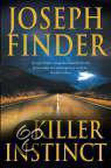 Killer Instinct 9780752874814 Joseph Finder, Verzenden, Joseph Finder