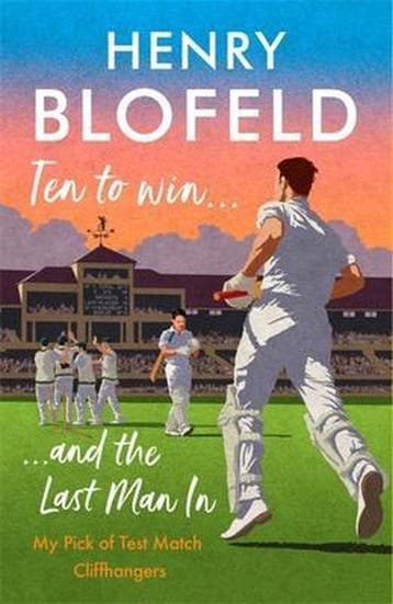 Ten to Win . . . And the Last Man In 9781529359954, Verzenden, Gelezen, Henry Blofeld