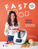 Fast Food, De Thermomix 9789072201393 Sandra Bekkari, Verzenden, Sandra Bekkari