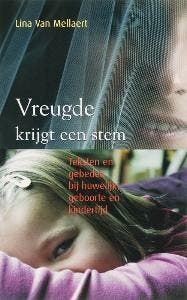 Vreugde krijgt een stem 9789043513579 L. van Mellaert, Verzenden, Zo goed als nieuw, L. van Mellaert
