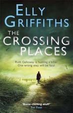 Crossing Places, The 9781847249586 Elly Griffiths, Verzenden, Gelezen, Elly Griffiths