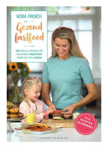 Gezond fastfood 9789045212869 Nora French, Boeken, Verzenden, Zo goed als nieuw, Nora French