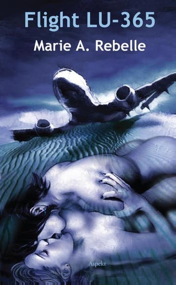 Flight LU-365 9789461539441 Marie Rebelle, Verzenden, Gelezen, Marie Rebelle