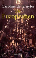 De Europeanen 9789023419327 C. de Gruijter, Verzenden, Zo goed als nieuw, C. de Gruijter
