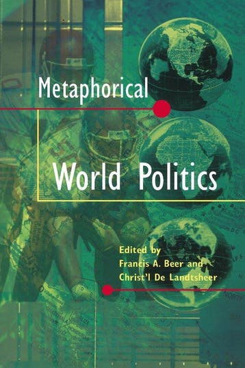 Metaphorical World Politics 9780870137266 Francis A Beer, Boeken, Verzenden, Gelezen, Francis A Beer
