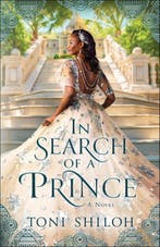In Search of a Prince 9780764238956 Toni Shiloh, Verzenden, Zo goed als nieuw, Toni Shiloh