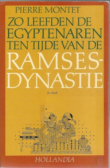 Zo leefden de Egyptenaren ten tijde van de Ramses-dynastie, Boeken, Verzenden, Gelezen, Montet