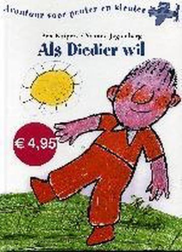 Als Diedier wil / Avontuur voor peuter en kleuter, Verzenden, Gelezen, Ben Kuipers