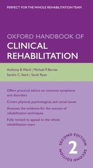 Oxford Handbook Of Clinical Rehabilitation 9780199550524, Boeken, Verzenden, Gelezen, Anthony Ward