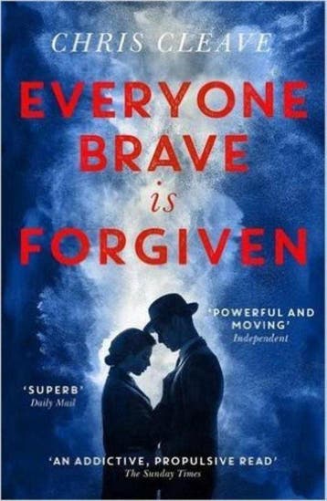 Everyone Brave is Forgiven 9781473626867 Chris Cleave, Verzenden, Chris Cleave