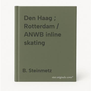 Den Haag ; Rotterdam / ANWB inline skating 9789018013363, Verzenden, Gelezen, B. Steinmetz