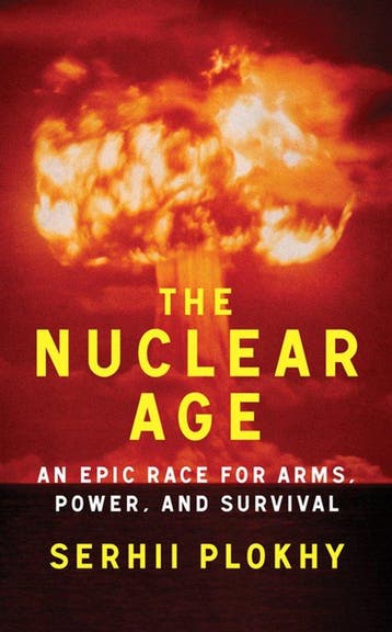 The Nuclear Age 9781324051176 Serhii Plokhy, Verzenden, Gelezen, Serhii Plokhy