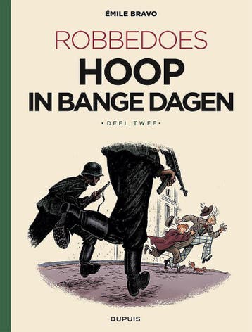Hoop in bange dagen / Robbedoes / 2 9789031437528, Boeken, Stripverhalen, Verzenden, Gelezen, Emile Bravo