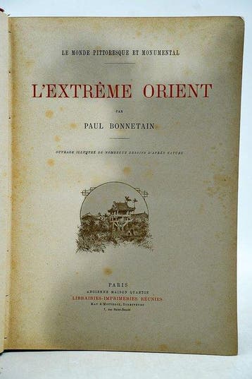 Paul Bonnetain - LExtrême-Orient - 1880