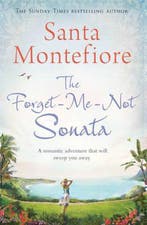 The Forget-Me-Not Sonata 9781471132087 Santa Montefiore, Verzenden, Gelezen, Santa Montefiore