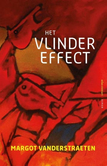 Het vlindereffect 9789025444297 Margot Vanderstraeten, Verzenden, Gelezen, Margot Vanderstraeten