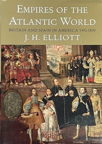 Empires of the Atlantic World - Britain and Spain in America, Verzenden, John Elliott