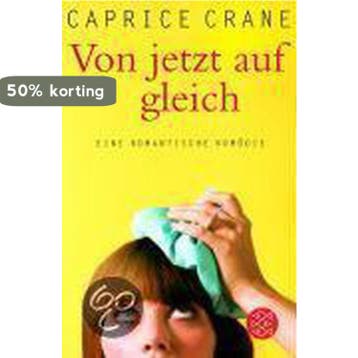 Von jetzt auf gleich 9783596172429 Caprice Crane, Boeken, Verzenden, Gelezen, Caprice Crane
