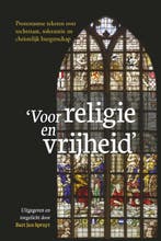 Voor religie en vrijheid 9789078833000, Verzenden