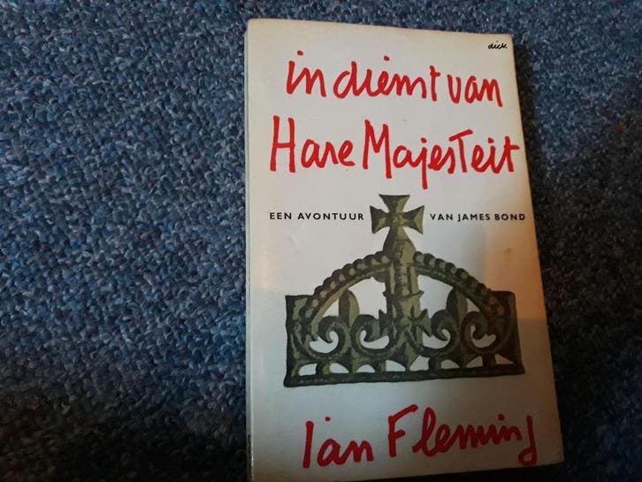 In dienst van hare majesteit 9789022907221 Fleming, Livres, Thrillers, Envoi