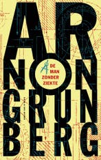 De man zonder ziekte 9789038812915 Arnon Grunberg, Verzenden, Arnon Grunberg