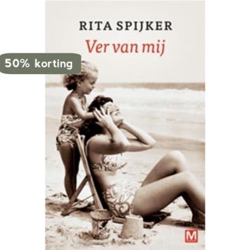 Ver van mij 9789460680700 R.ita Spijker, Verzenden, R.ita Spijker