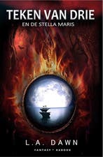 Teken van Drie 3 / Teken van Drie 9789082686173 L.A. Dawn, Verzenden, Zo goed als nieuw, L.A. Dawn