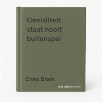 Genialiteit staat nooit buitenspel 9789492754509 Onno Blom, Verzenden, Gelezen, Onno Blom