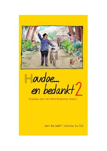 Houdoe... en bedankt 2 9789075703009 Rosé Lokhoff, Verzenden, Zo goed als nieuw, Rosé Lokhoff