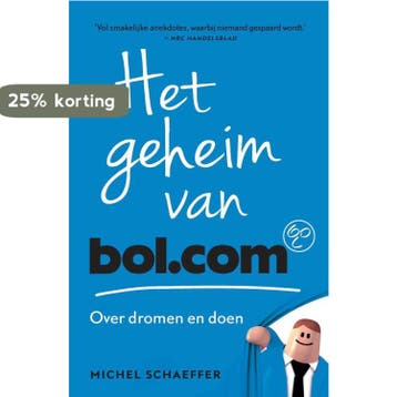 Het geheim van bol.com 9789047014690 Michel Schaeffer, Verzenden, Michel Schaeffer