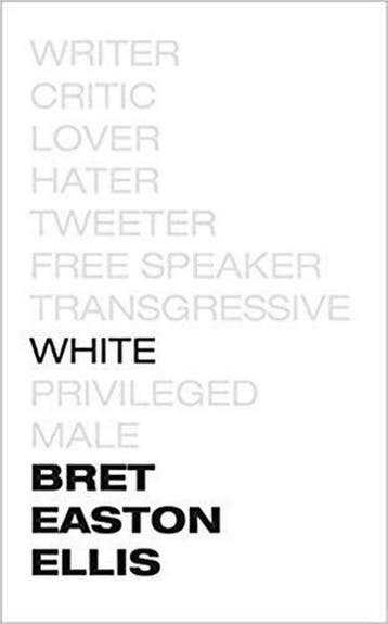 White 9781529012439 Bret Easton Ellis, Verzenden, Gelezen, Bret Easton Ellis