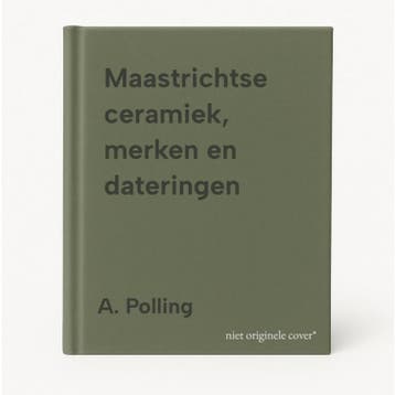 Maastrichtse ceramiek, merken en dateringen 9789074213226, Verzenden, A. Polling
