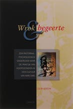 Wrok en begeerte 9789055737468 L. Derckx, Verzenden, Zo goed als nieuw, L. Derckx